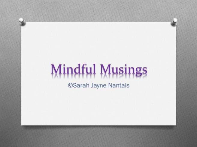 Mindful Musings